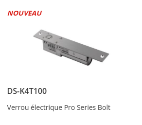 Fiche Hikvision DS-K4T100 : verrou électrique à pêne Pro Series Bolt